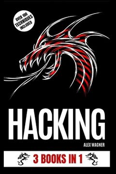 portada Hacking: 3 Books in 1 (en Inglés)