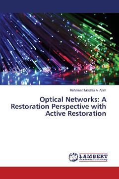 portada Optical Networks: A Restoration Perspective with Active Restoration