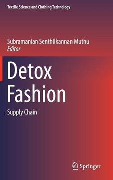 portada Detox Fashion: Supply Chain (Textile Science and Clothing Technology)