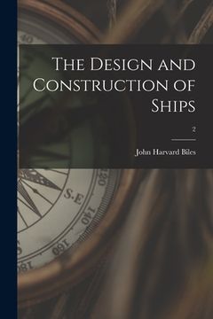 portada The Design and Construction of Ships; 2 (in English)