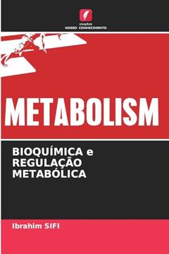 portada Bioquímica e Regulação Metabólica (in Portuguese)