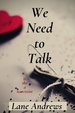 portada We Need to Talk: Is She a Narcissist (en Inglés)