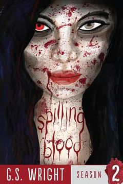 portada Spilling Blood, Season 2 (en Inglés)