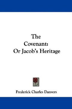 portada the covenant: or jacob's heritage (en Inglés)