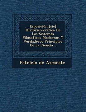 portada Esposición [Sic] Histórico-Crítica de los Sistemas Filosóficos Modernos y Verdaderos Principios de la Ciencia.