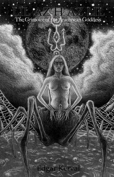 portada Lil Az H Az Lil: The Grimoire of the Arachnean Goddess (en Inglés)