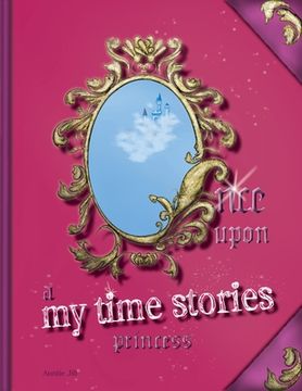 portada Once upon a My Time Stories: Princess (en Inglés)