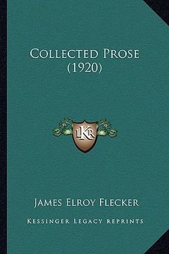 portada collected prose (1920) (en Inglés)