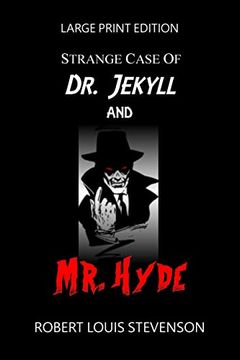 portada Strange Case of dr. Jekyll and mr. Hyde - Large Print Edition (in English)