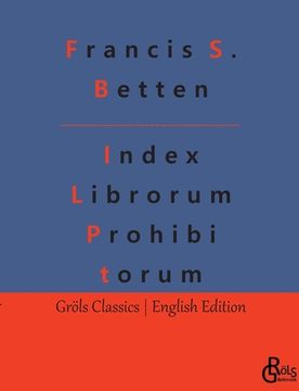 portada Index Librorum Prohibitorum: The Roman Index of Forbidden Books (en Inglés)