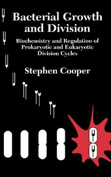 portada Bacterial Growth and Division: Biochemistry and Regulation of Prokaryotic and Eukaryotic Division Cycles (en Inglés)