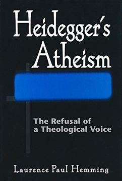 portada Heidegger's Atheism: The Refusal of a Theological Voice (en Inglés)