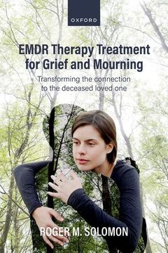 portada Emdr Therapy Treatment for Grief and Mourning: Transforming the Connection to the Deceased Loved one (en Inglés)