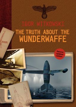 portada The Truth About the Wunderwaffe (en Inglés)