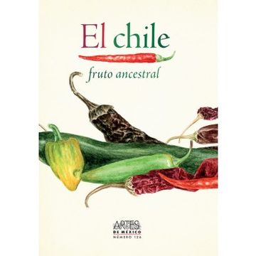 portada El Chile, Fruto Ancestral