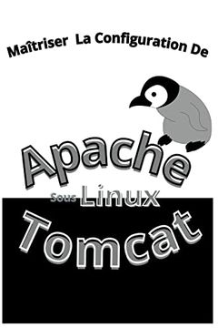 portada Maitrisez La Configuration Apache Tomcat Sous Linux (en Francés)