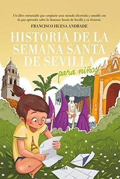 portada Historia de la Semana Santa de Sevilla Para Niños (in Spanish)