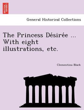 portada the princess de sire e ... with eight illustrations, etc. (en Inglés)