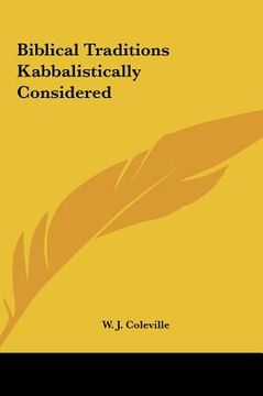portada biblical traditions kabbalistically considered (in English)