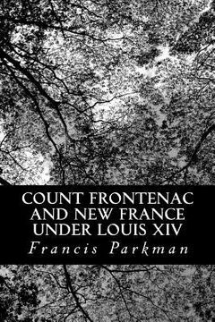 portada Count Frontenac and New France under Louis XIV