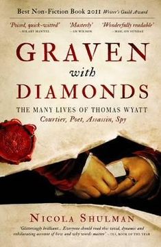 portada graven with diamonds: the many lives of thomas wyatt, courtier, poet, assassin, spy (in English)