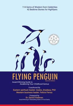 portada Flying Penguin Second Edition: Award-Winning Guide to Awakening Your Childhood Genius (en Inglés)