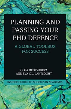 portada Planning and Passing Your phd Defence: A Global Toolbox for Success (Insider Guides to Success in Academia) (en Inglés)