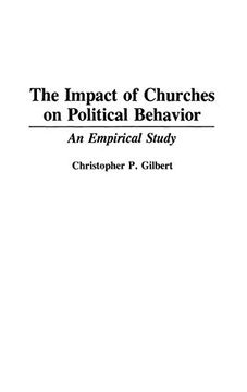portada The Impact of Churches on Political Behavior: An Empirical Study (Contributions in Military Studies) (en Inglés)