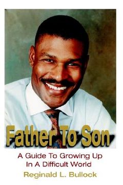 portada father to son: a guide to growing up in a difficult world (in English)
