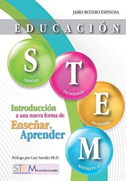 portada Educación Stem: Introducción a una Nueva Forma de Enseñar y Aprender (in Spanish)