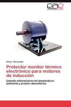portada protector monitor t rmico electr nico para motores de inducci n (en Inglés)