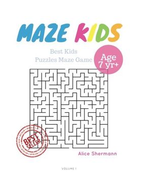 portada Kids Mazes Age 7: 50 Best Kids Puzzles Maze Game, Maze For Kids, Children Maze Brain Training Game, Children Mazes Age 7 Volume 1