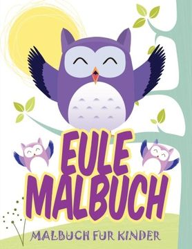 portada Eule Malbuch: Malbuch Fur Kinder