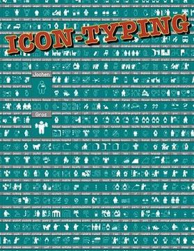 portada Icon-Typing Piktogramme und Icons in Open Type (en Alemán)