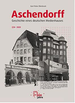 portada Aschendorff - Geschichte Eines Deutschen Medienhauses (en Alemán)