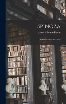 portada Spinoza; a Handbook to the Ethics (in English)