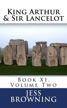 portada King Arthur & Sir Lancelot: Book XI, Volume Two (en Inglés)