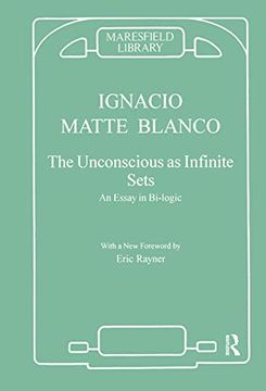 portada The Unconscious as Infinite Sets: An Essay in Bi-Logic (Maresfield Library) (en Inglés)