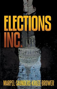 portada Elections, Inc. (en Inglés)
