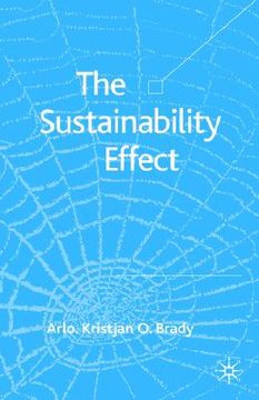 portada the sustainability effect: rethinking corporate reputation in the 21st century (en Inglés)
