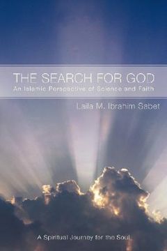 portada the search for god: an islamic perspective of science and faith