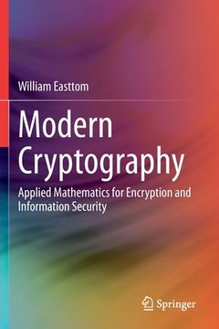 portada Modern Cryptography: Applied Mathematics for Encryption and Information Security (en Inglés)