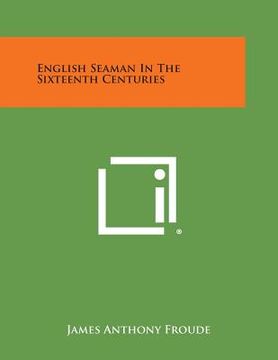 portada English Seaman in the Sixteenth Centuries (en Inglés)