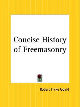 portada concise history of freemasonry (en Inglés)