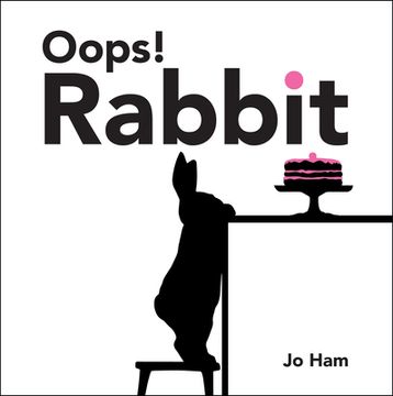 portada Oops! Rabbit (jo Ham's Rabbit) by Ham, jo [Hardcover ] (in English)
