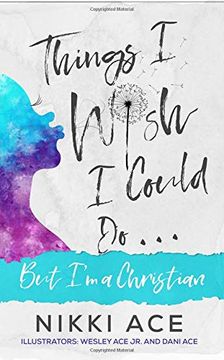 portada Things i Wish i Could do. But i'm a Christian (Volume 1) (in English)