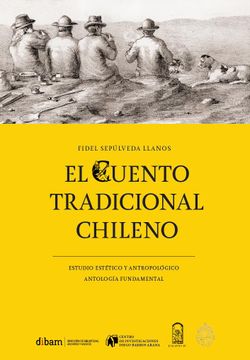 portada El Cuento Tradicional Chileno. Estudio Estetico y Antropologico (in Spanish)