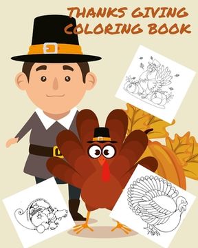 portada Thanksgiving Coloring Book: Big Thanksgiving Turkey Coloring Book For Kids Ages 2-5: A Collection of Fun and Easy Thanksgiving Day Turkey Coloring (in English)
