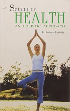 portada Secret of Health: An Holistic Approach (en Inglés)