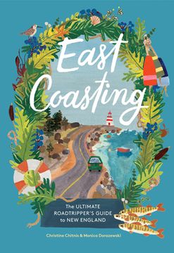 portada East Coasting: The Ultimate Roadtripper's Guide to New England (in English)